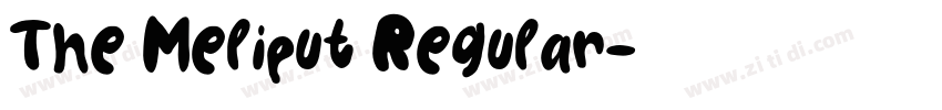 The Meliput Regular字体转换